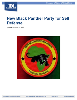 New Black Panther Party for Self Defense (NBPP) Is the Largest Organized Anti-Semitic and Racist Black Militant Group in America