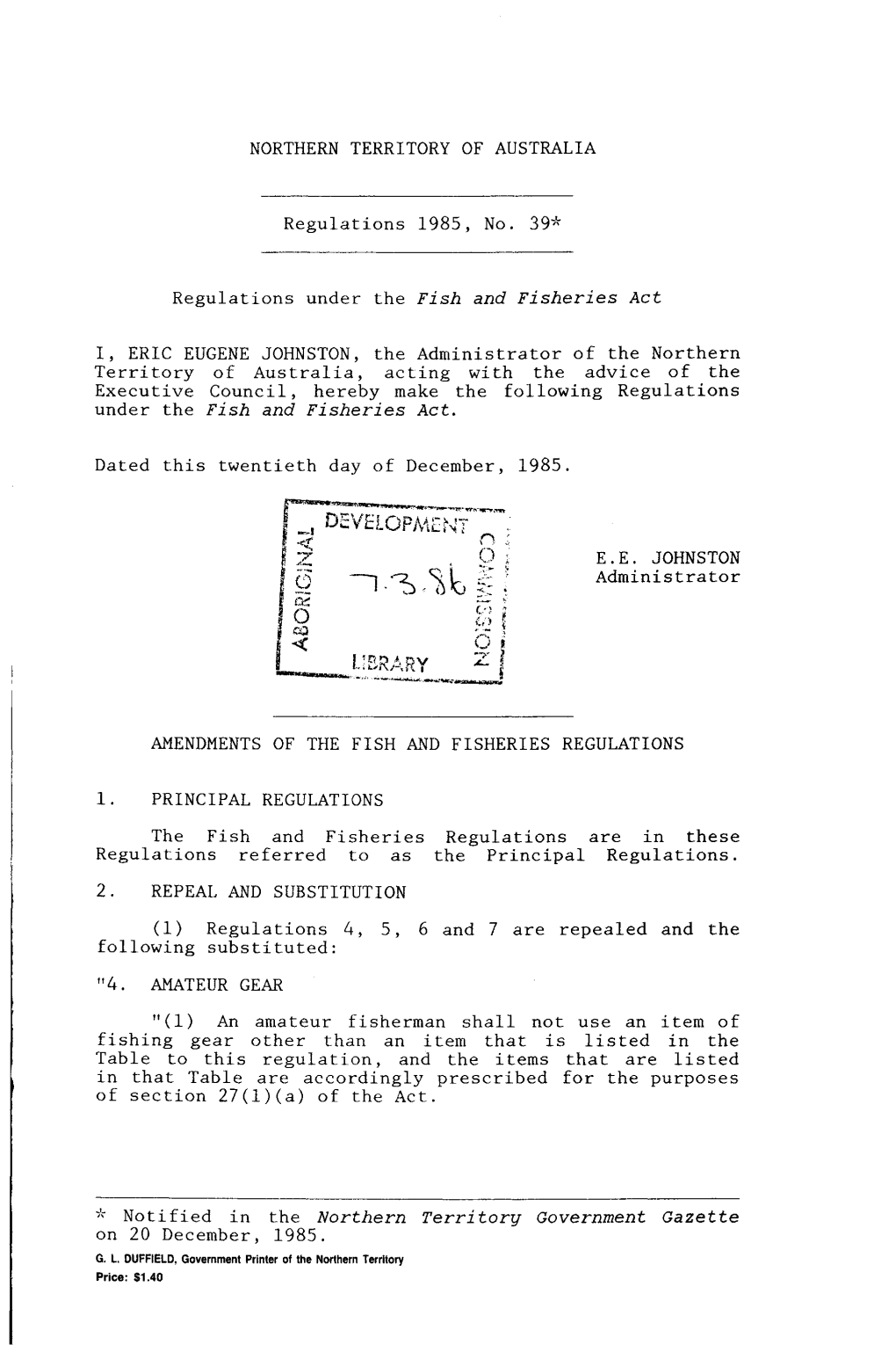 Under the Fish and Fisheries Act