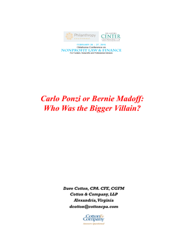 Carlo Ponzi Or Bernie Madoff: Who Was the Bigger Villain?