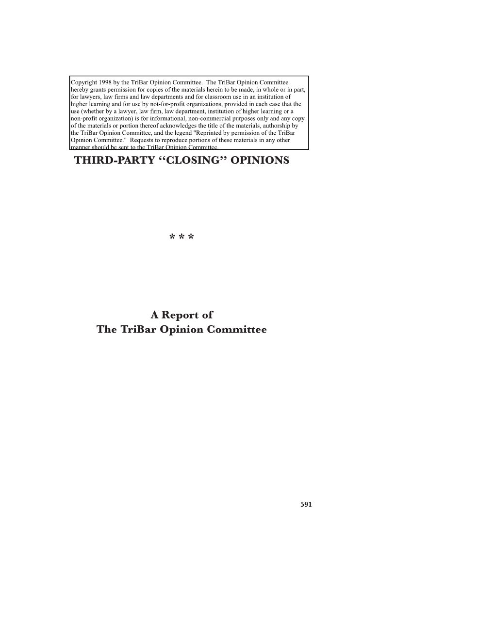 CLOSING'' OPINIONS *** a Report of the Tribar Opinion Committee