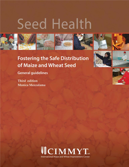 Fostering the Safe Distribution of Maize and Wheat Seed