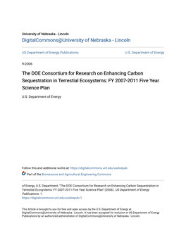 The DOE Consortium for Research on Enhancing Carbon Sequestration in Terrestial Ecosystems: FY 2007-2011 Five Year Science Plan