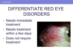 Differentiate Red Eye Disorders