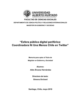 “Esfera Pública Digital Periférica: Coordinadora Ni Una Menos Chile En Twitter”