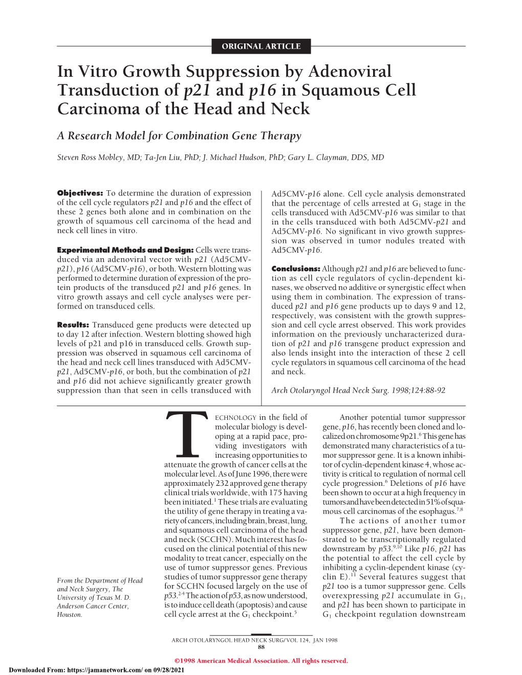 In Vitro Growth Suppression by Adenoviral Transduction of P21 and P16 in Squamous Cell Carcinoma of the Head and Neck a Research Model for Combination Gene Therapy