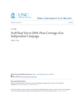 Swift Boat Vets in 2004: Press Coverage of an Independent Campaign Albert L