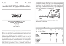Lingfield Park Round Course Is a Left-Handed Loop of About a Mile and a Half, Which Intersects No