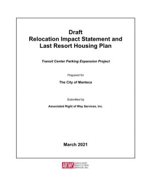 Draft Relocation Impact Statement and Last Resort Housing Plan