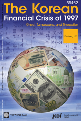 The Korean Financial Crisis of 1997: Onset, Turnaround, and Thereafter, Which I Originally Authored in Korean in 2006