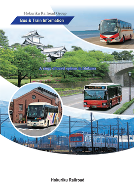 Hokuriku Railroad Group Bus & Train Information