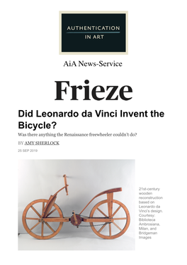Did Leonardo Da Vinci Invent the Bicycle? Was There Anything the Renaissance Freewheeler Couldn’T Do? by AMY SHERLOCK