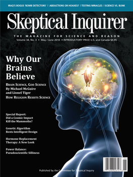 Why Our Brains Believe Brain Science, God Science by Michael Mcguire and Lionel Tiger How Religion Resists Science
