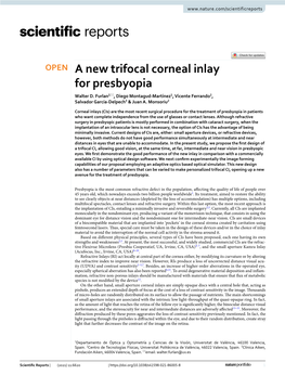 A New Trifocal Corneal Inlay for Presbyopia Walter D