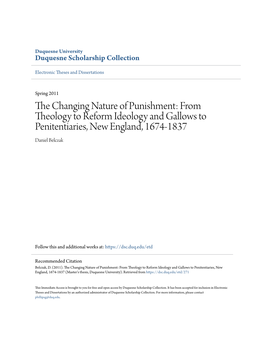 From Theology to Reform Ideology and Gallows to Penitentiaries, New England, 1674-1837 Daniel Belczak