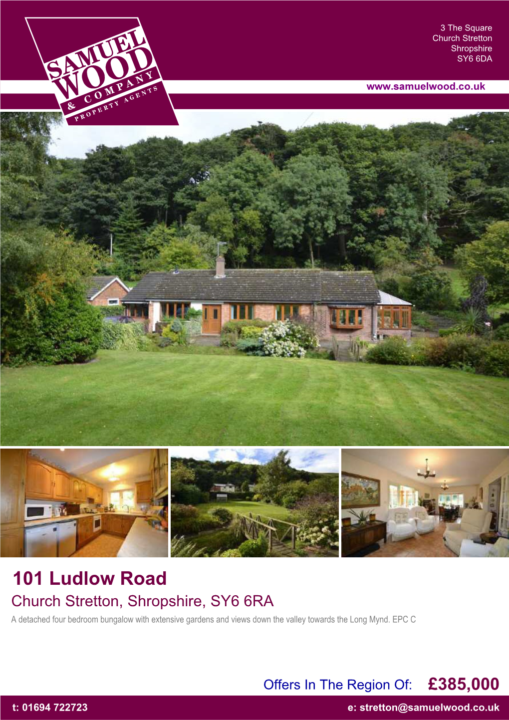 101 Ludlow Road Church Stretton, Shropshire, SY6 6RA a Detached Four Bedroom Bungalow with Extensive Gardens and Views Down the Valley Towards the Long Mynd