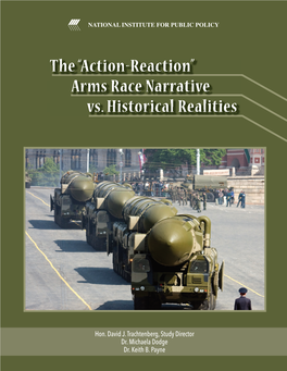 Action-Reaction” Arms Race Narrative Vs