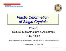 Plastic Deformation of Single Crystals