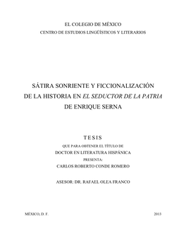 Sátira Sonriente Y Ficcionalización De La Historia En El Seductor De La Patria De Enrique Serna