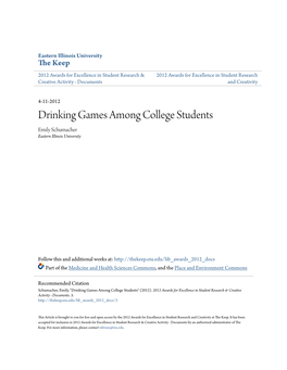 Drinking Games Among College Students Emily Schumacher Eastern Illinois University
