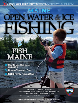 To View Maine IFW's 2017 Open Water & Ice Fishing Rules and Regulations