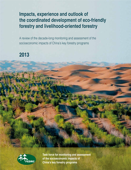 Impacts, Experience and Outlook of the Coordinated Development of Eco-Friendly Forestry and Livelihood-Oriented Forestry
