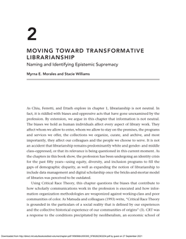 MOVING TOWARD TRANSFORMATIVE LIBRARIANSHIP Naming and Identifying Epistemic Supremacy