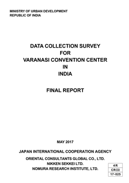 Data Collection Survey for Varanasi Convention Center in India Final Report
