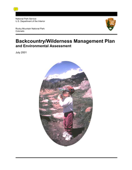 Rocky Mountain National Park Backcountry/Wilderness Management Plan and Environmental Assessment Table of Contents