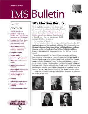 IMS Election Results We Are Delighted to Announce the 2019 Election Results CONTENTS and Introduce the Newly Elected Members of IMS Council