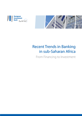 Recent Trends in Banking in Sub-Saharan Africa from Financing to Investment