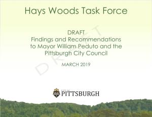 Hays Woods Task Force Report - Draft for Discussion Hays Woods Task Force Report - Draft for Discussion 3 Table of Contents Letter from Task Force Co-Chairs