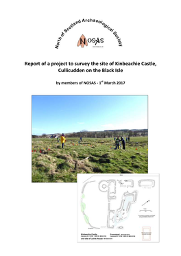 Report of a Project to Survey the Site of Kinbeachie Castle, Cullicudden on the Black Isle