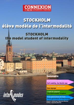 Stockholm, the Model Student of Intermodality