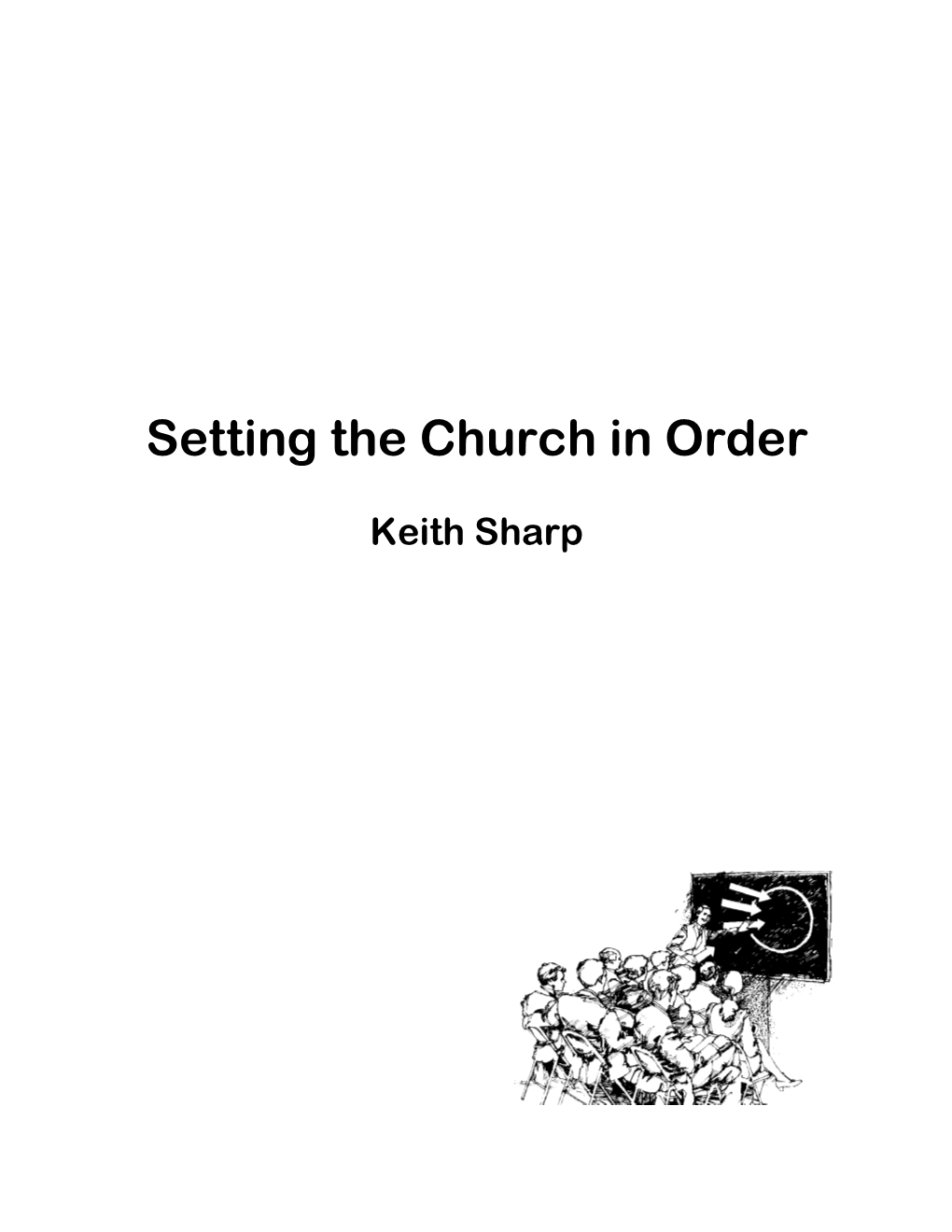 Setting the Church in Order