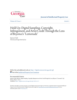 Hold Up: Digital Sampling, Copyright, Infringement, and Artist Credit Through the Lens of Beyonce's "Lemonade" Spenser Clark University of Georgia School of Law
