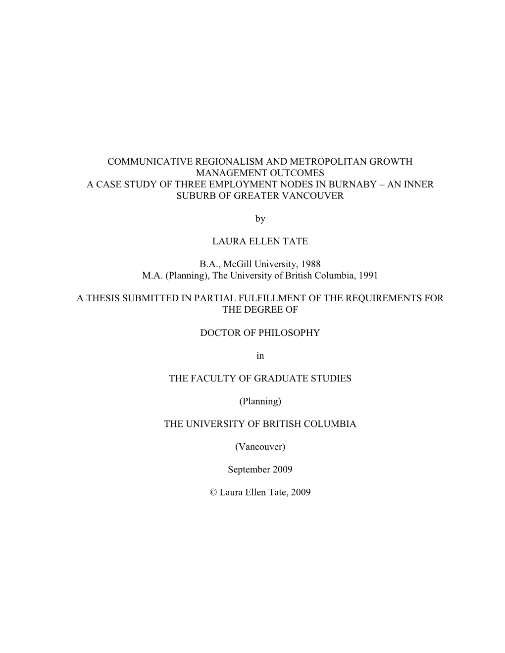 Communicative Regionalism and Metropolitan Growth Management Outcomes a Case Study of Three Employment Nodes in Burnaby – an Inner Suburb of Greater Vancouver