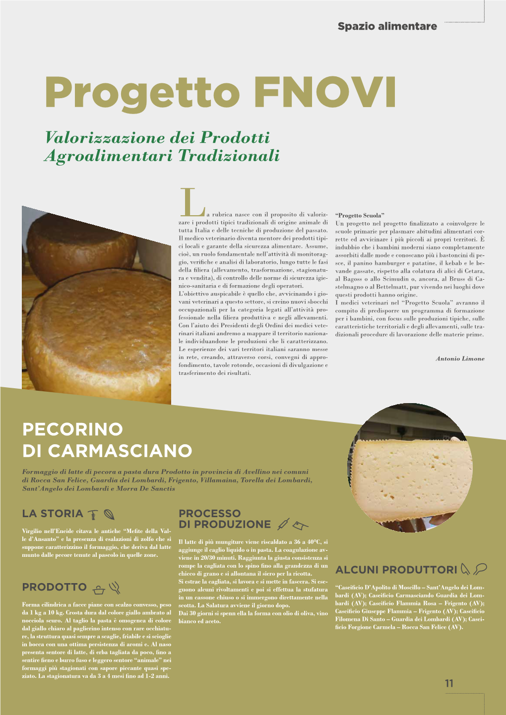 Valorizzazione Dei Prodotti Agroalimentari Tradizionali PECORINO DI CARMASCIANO