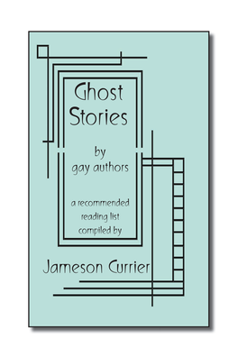 GHOST STORIES by Gay Authors