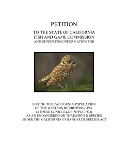 Western Burrowing Owl (Athene Cunicularia Hypugaea) As an Endangered Or Threatened Species Under the California Endangered Species Act