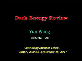 Dark Energy Review