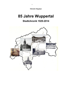 85 Jahre Wuppertal Stadtchronik 1929-2014