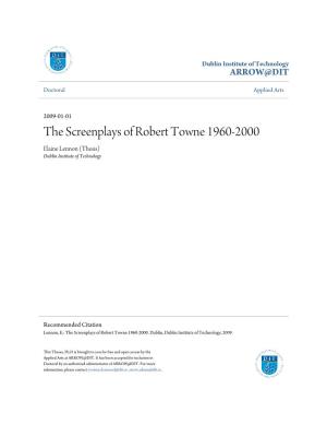 The Screenplays of Robert Towne 1960-2000 Elaine Lennon (Thesis) Dublin Institute of Technology