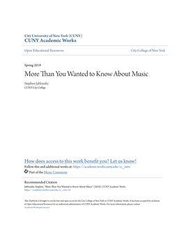 More Than You Wanted to Know About Music Stephen Jablonsky CUNY City College