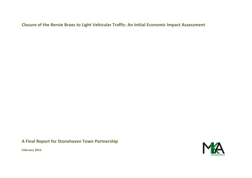 Closure of the Bervie Braes to Light Vehicular Traffic: an Initial Economic Impact Assessment