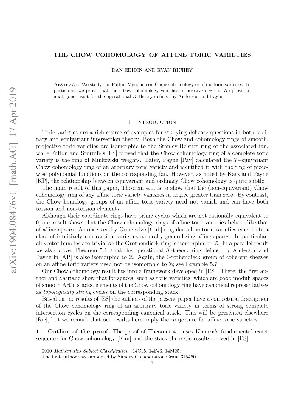 THE CHOW COHOMOLOGY of AFFINE TORIC VARIETIES 3 of V (Σ) Is: K Φ−1(V (Σ)) = V (Σ )