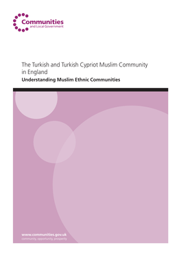 The Turkish and Turkish Cypriot Muslim Community in England Understanding Muslim Ethnic Communities