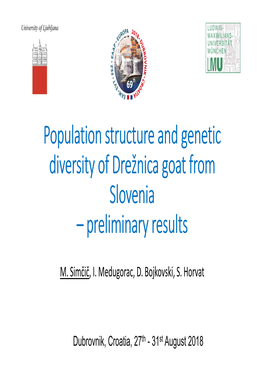 Population Structure and Genetic Diversity of Drežnica Goat from Slovenia –Preliminary Results