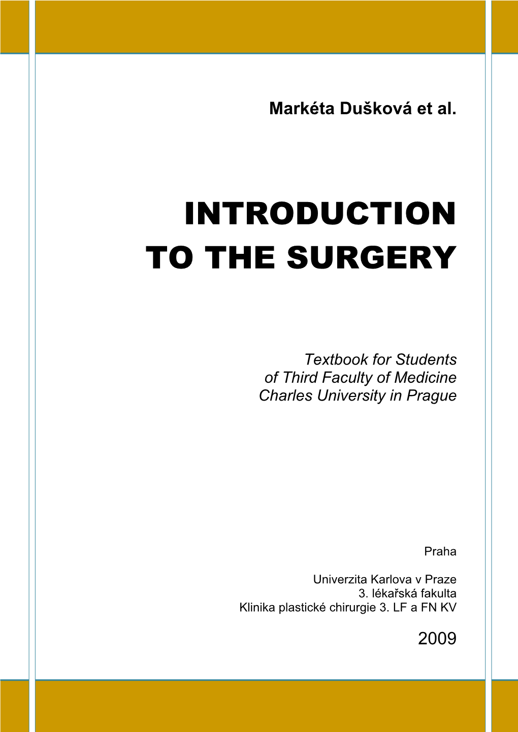 Introduction to the Surgery