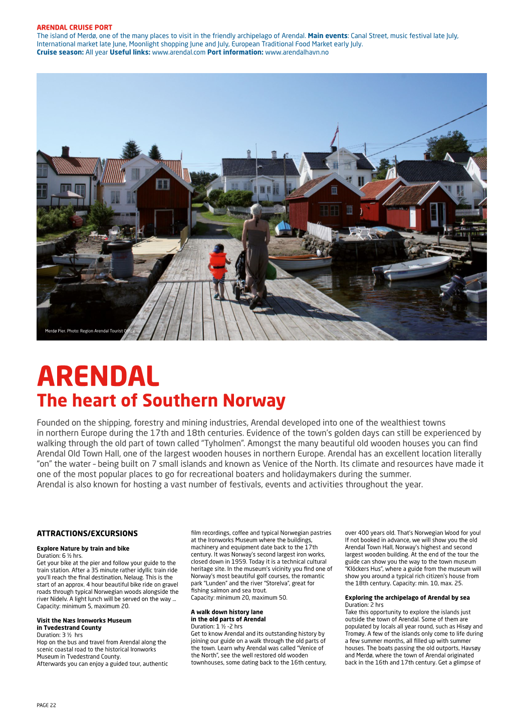 ARENDAL CRUISE PORT the Island of Merdø, One of the Many Places to Visit in the Friendly Archipelago of Arendal
