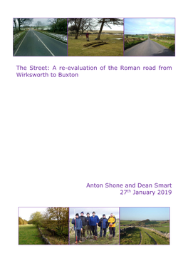 The Street: a Re-Evaluation of the Roman Road from Wirksworth to Buxton Anton Shone and Dean Smart 27Th January 2019
